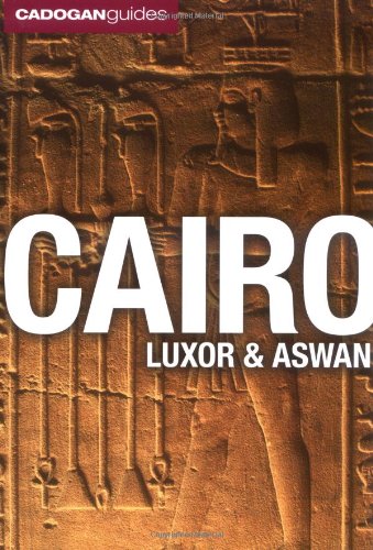 9781860114076: Cadogan Cairo, Luxor and Aswan (Cadogan Guides)