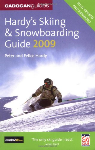 Stock image for Hardy's Skiing and Snowboarding Guide 2009 (Skiing & Snowboarding Guide) for sale by Goldstone Books