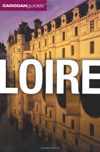 Beispielbild fr Loire (Cadogan Guides) zum Verkauf von WorldofBooks