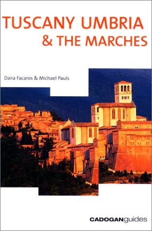 9781860118111: Tuscany Umbria & the Marches [Lingua Inglese]