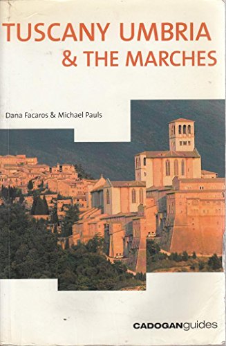 9781860118111: Tuscany, Umbria and the Marches (Cadogan Guides)
