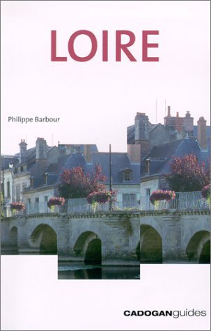 Beispielbild fr France: The Loire (Cadogan Guides) zum Verkauf von WorldofBooks