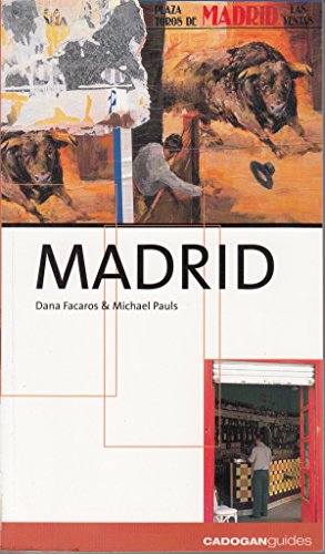 Cadogon Madrid (Cadogan Guides) (9781860118548) by Facaros, Dana