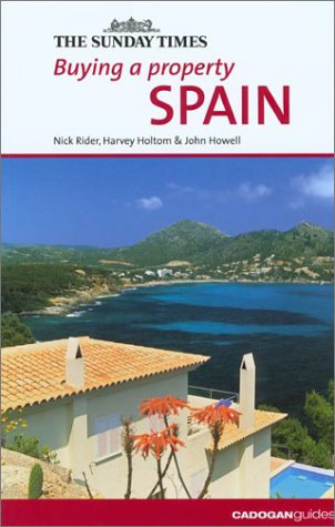 Beispielbild fr Buying a Property: Spain ("Sunday Times" Buying a Property S.) zum Verkauf von WorldofBooks