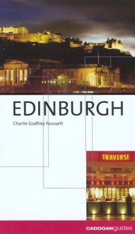 Edinburgh (Cadogan Guide Edinburgh) - Godfrey-Faussett, Charlie