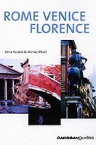 Beispielbild fr Rome Venice Florence, 4th (Country & Regional Guides - Cadogan) zum Verkauf von Books From California