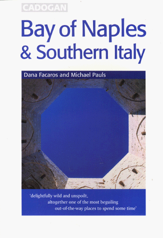 9781860119064: The Bay of Naples and Southern Italy (Cadogan Guides) [Idioma Ingls]