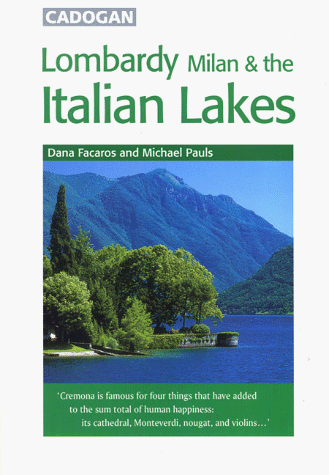 9781860119071: Lombardy, Milan and the Italian Lakes (Cadogan Guides)