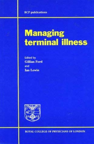 Imagen de archivo de Managing Terminal Illness (RCP publications) a la venta por AwesomeBooks