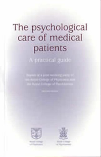 9781860161780: The Psychological Care of Medical Patients: A Practical Guide - A Report of a Joint Working Party of the Royal College of Physicians and Royal College of Psychiatrists