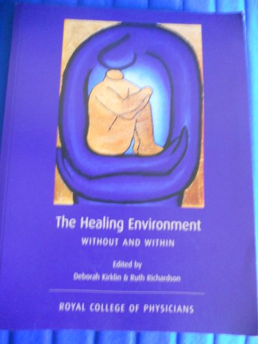 Stock image for Healing Environment : Without and Within for sale by Better World Books Ltd