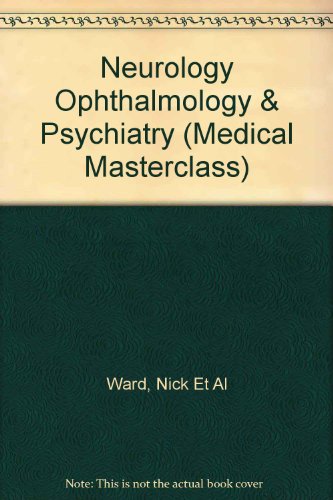 9781860162237: Neurology, Opthamology and Psychiatry