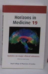 Beispielbild fr Horizons in Medicine: v. 19: Updates on Major Clinical Advances zum Verkauf von AwesomeBooks
