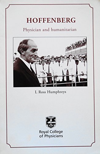 Beispielbild fr Hoffenberg: Physician and Humanitarian zum Verkauf von WorldofBooks