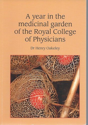 Beispielbild fr A Year in the Medicinal Garden of The Royal College of Physicians zum Verkauf von WorldofBooks
