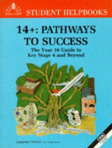 Imagen de archivo de 14+: Pathways to Success Brown, Sarah a la venta por Re-Read Ltd