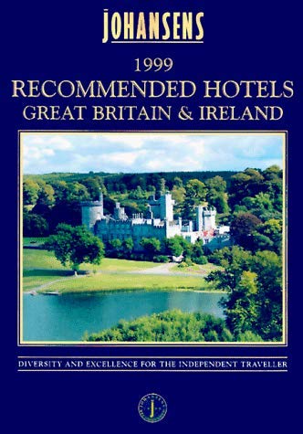 Imagen de archivo de Johansens Recommended Hotels in Great Britain and Ireland 1999 (Johansens 1999 Series) a la venta por AwesomeBooks