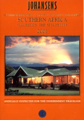 Imagen de archivo de Johansens Recommended Hotels, Country Houses & Game Lodges 2001: Southern Africa, Mauritius, the Seychelles (Alavish Series) a la venta por medimops