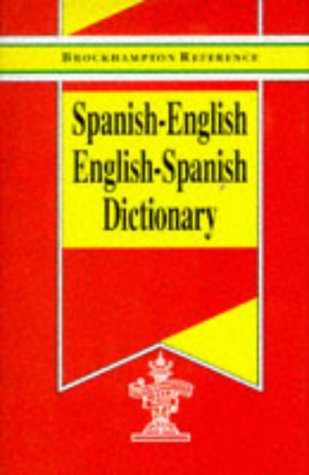Stock image for Spanish-English, English-Spanish Dictionary (Brockhampton Reference Series (Bilingual)) for sale by AwesomeBooks