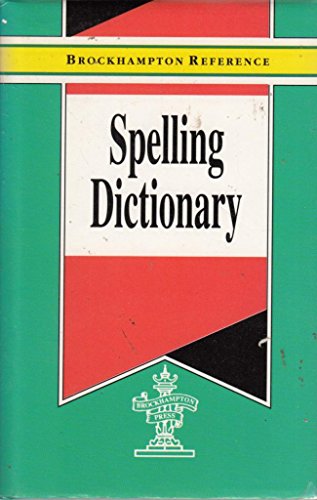 Beispielbild fr Spelling Dictionary (Brockhampton Reference Series (English Language)) zum Verkauf von AwesomeBooks