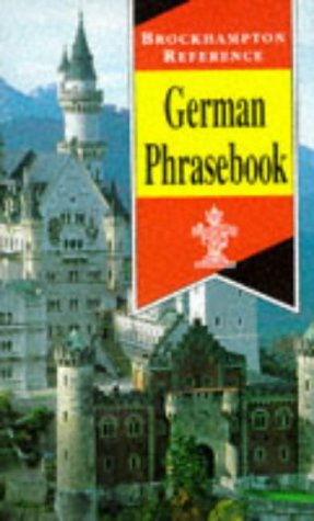 9781860190674: German Phrasebook (Brockhampton Reference Series (Bilingual))