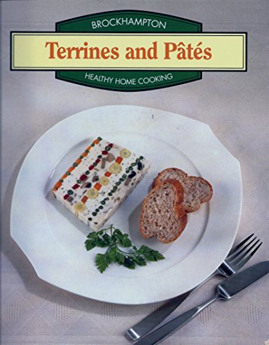 Beispielbild fr Brockhampton Healthy Home Cooking: Terrines and Pates zum Verkauf von Gulf Coast Books