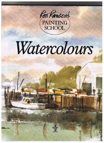 Beispielbild fr Watercolours (Ron Ranson's painting school) zum Verkauf von AwesomeBooks