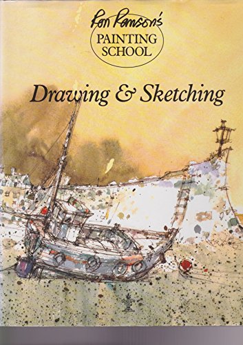 Beispielbild fr Drawing and Sketching (Ron Ranson's painting school) zum Verkauf von Bahamut Media