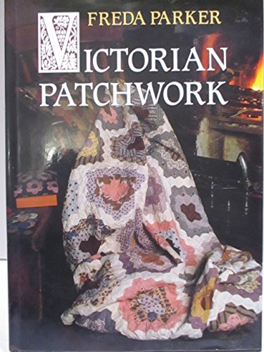 Stock image for Victorian Patchwork for sale by Better World Books: West