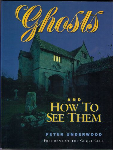 Imagen de archivo de Ghosts and How to See Them a la venta por WorldofBooks
