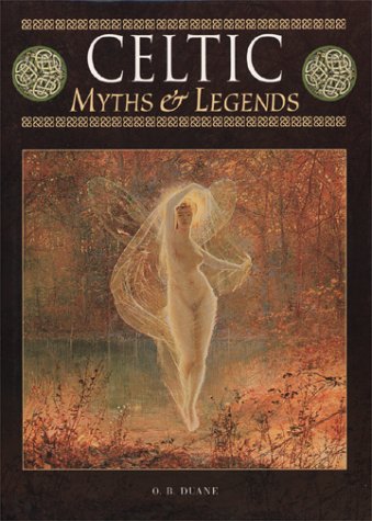 Beispielbild fr Celtic Myths & Legends zum Verkauf von RIVERLEE BOOKS