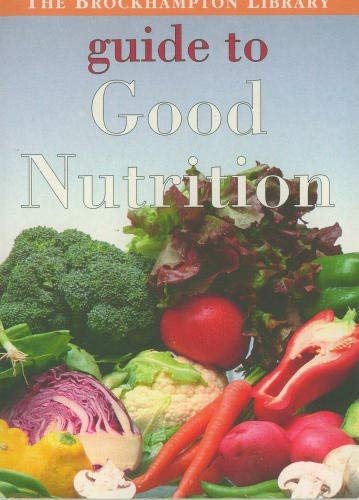 Stock image for Guide to Good Nutrition for sale by Ammareal