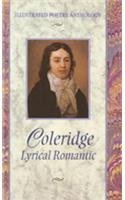 Beispielbild fr Coleridge: Lyrical Romantic (Illustrated Poetry Anthology) zum Verkauf von Wonder Book