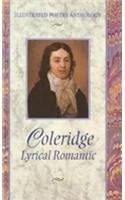 Imagen de archivo de Coleridge: Lyrical Romantic (Illustrated Poetry Anthology) a la venta por Wonder Book