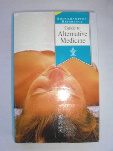 Stock image for Guide to Alternative Medicine (Brockhampton Reference S.) for sale by AwesomeBooks