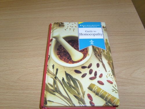 Imagen de archivo de Guide to Homeopathy (Brockhampton Reference S.) a la venta por WorldofBooks