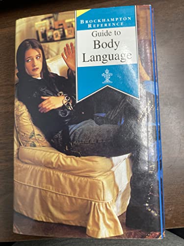 Stock image for Guide to Body Language (Brockhampton Reference S.) for sale by AwesomeBooks