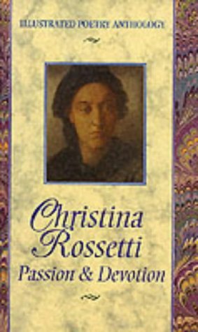 9781860193873: Christina Rossetti: Passion & Devastation