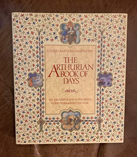 Beispielbild fr Arthurian Book of Days zum Verkauf von WorldofBooks