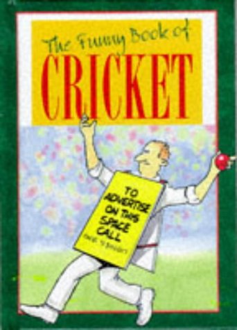 Stock image for The Funny Book of Cricket (The funny book of.series) for sale by WorldofBooks