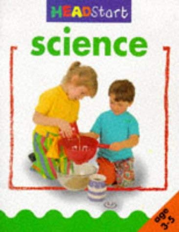 Stock image for Science (Headstart 3-5) for sale by AwesomeBooks