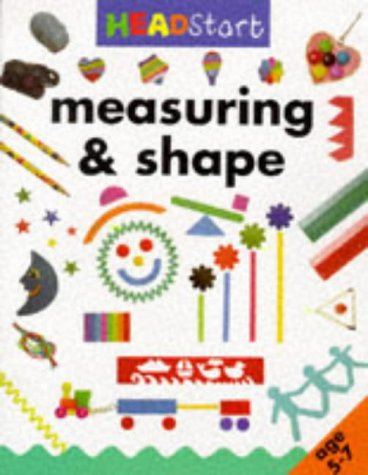 Stock image for Measuring and Shape (Headstart 5-7) for sale by AwesomeBooks