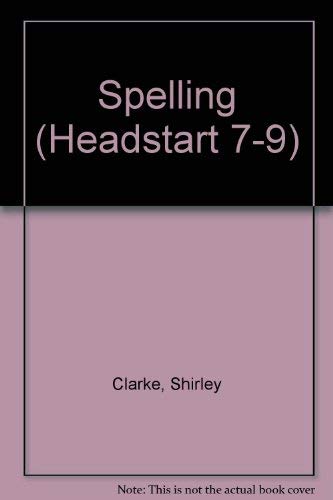 Stock image for Spelling (Headstart 7-9 S.) for sale by AwesomeBooks