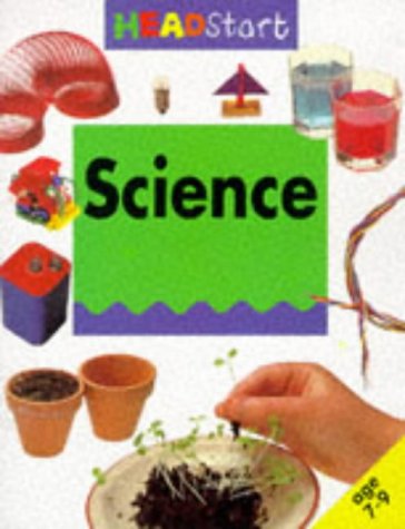 Stock image for Science (Headstart 7-9 S.) for sale by AwesomeBooks