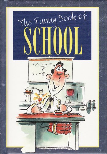 Beispielbild fr The Funny Book of School (The funny book of series) zum Verkauf von AwesomeBooks