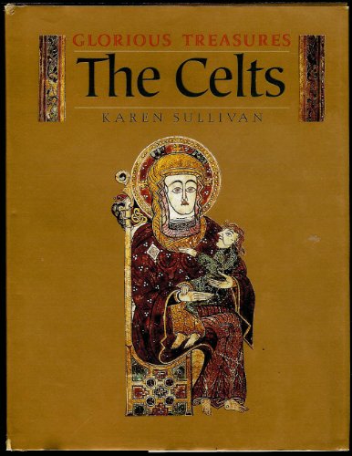 Beispielbild fr The Celts (Glorious Treasures) zum Verkauf von Wonder Book