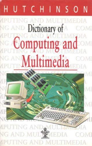 Immagine dell'editore per Dictionary of Computing and Multimedia venduto da Better World Books Ltd