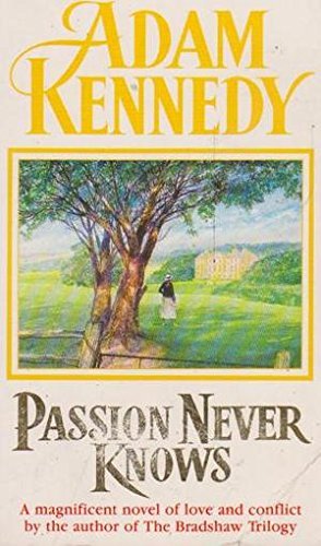 Imagen de archivo de Passion Never Knows a la venta por WorldofBooks
