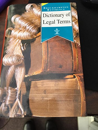 Beispielbild fr Dictionary of Legal Terms (Brockhampton Reference Series (Popular)) zum Verkauf von AwesomeBooks