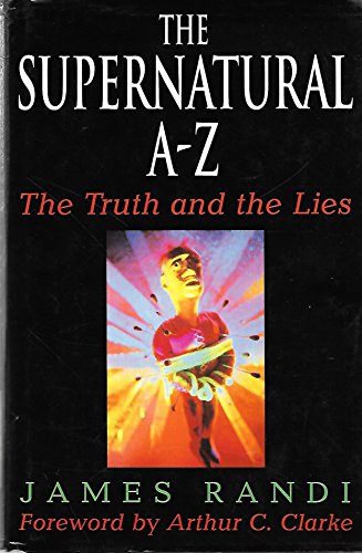Beispielbild fr The Supernatural A-Z: The Truth and the Lies zum Verkauf von WorldofBooks